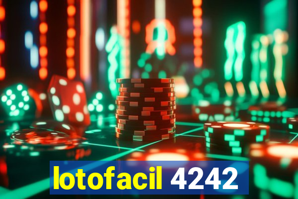 lotofacil 4242